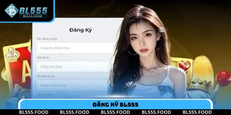 Đăng ký BL555